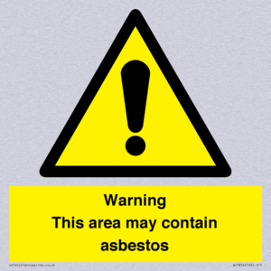 Warning This area may contain asbestos